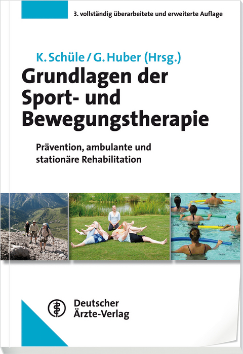 Grundlagen der Sport- und Bewegungstherapie - 