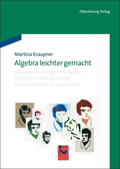 Algebra leicht(er) gemacht - Martina Kraupner
