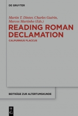 Reading Roman Declamation - Calpurnius Flaccus - 