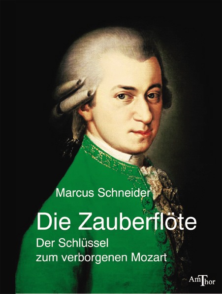 Die Zauberfl&ouml;te - Marcus Schneider