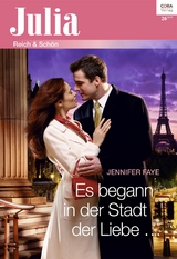 Es begann in der Stadt der Liebe &hellip; - Jennifer Faye