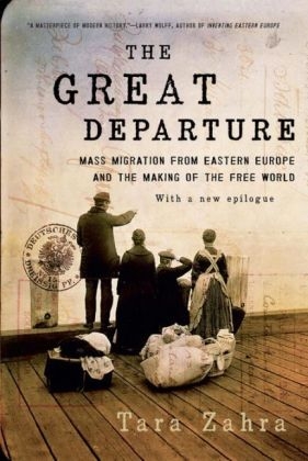 The Great Departure - Tara Zahra