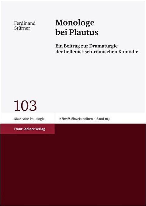 Monologe bei Plautus - Ferdinand St&uuml;rner