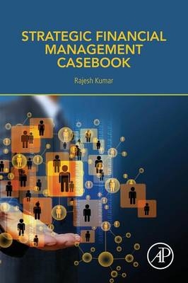 Strategic Financial Management Casebook - Rajesh Kumar