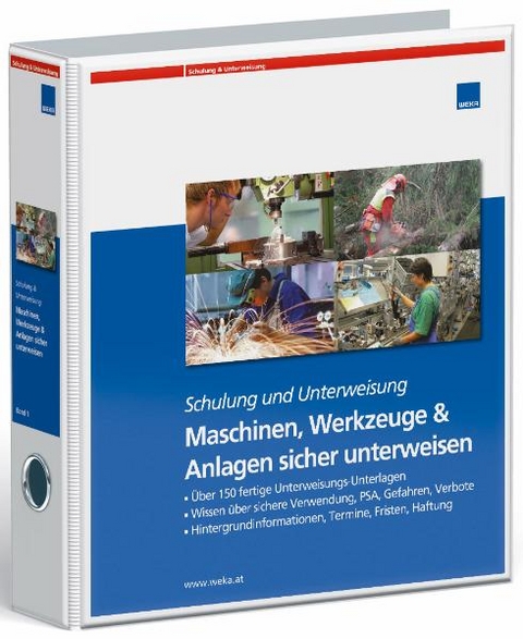 Sicherer Umgang mit Maschinen, Anlagen und Werkzeugen - Georg Effenberger