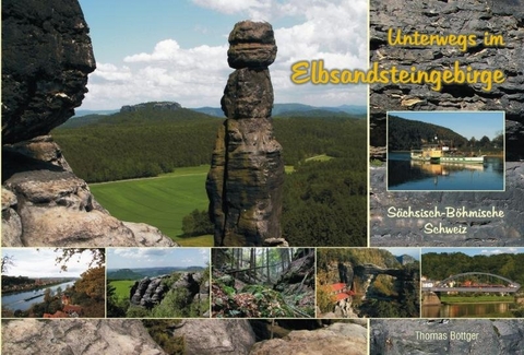 Unterwegs im Elbsandsteingebirge - Thomas B&ouml;ttger
