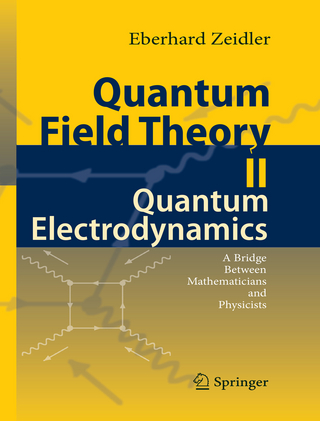 Quantum Field Theory II: Quantum Electrodynamics