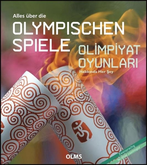 Alles &uuml;ber die Olympischen Spiele / Olimpiyat Oyunları Hakkında Her Şey - Nick Hunter