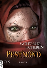Die Chronik der Unsterblichen - Pestmond - Wolfgang Hohlbein