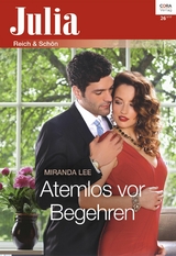 Atemlos vor Begehren - Miranda Lee