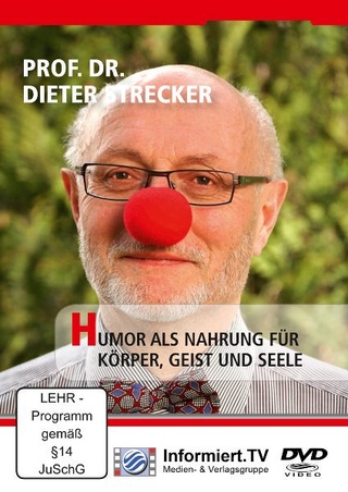 Humor als Nahrung für Körper, Geist und Seele