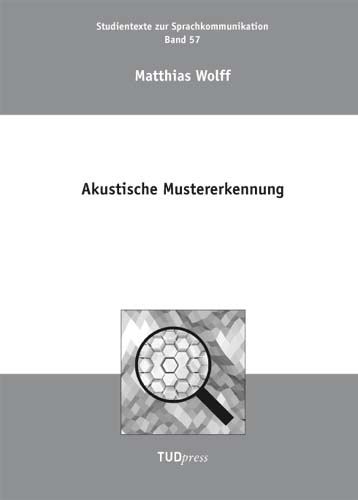 Akustische Mustererkennung - Matthias Wolff