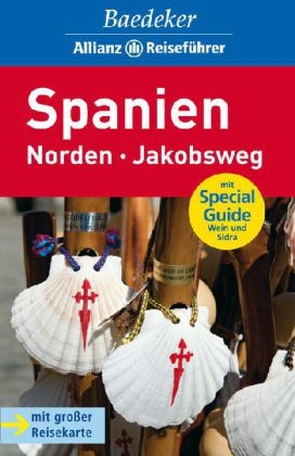 Baedeker Allianz Reisef&uuml;hrer Spanien Norden, Jakobsweg