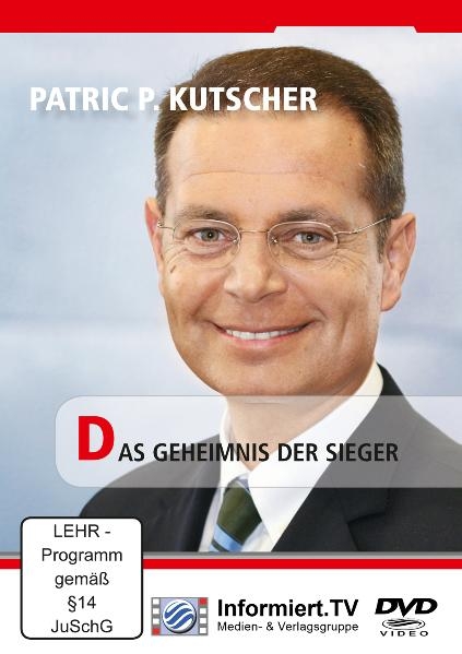 Das Geheimnis der Sieger - Patric Kutscher