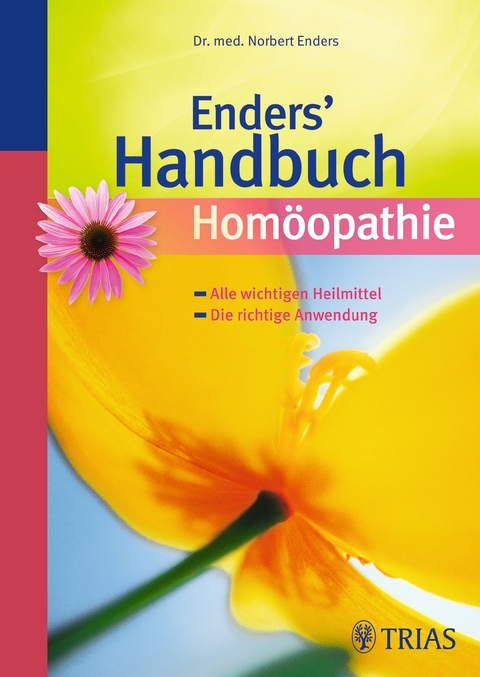 Enders' Handbuch Hom&ouml;opathie - Norbert Enders