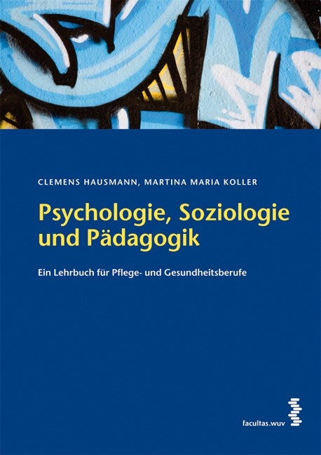 Psychologie, Soziologie und P&auml;dagogik - Clemens Hausmann, Martina Maria Koller