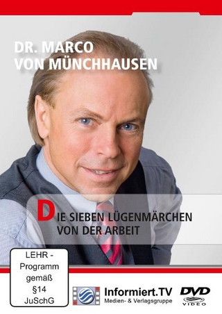 Die sieben Lügenmärchen von der Arbeit