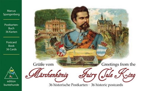 Grüße vom Märchenkönig / Greetings from the Fairy Tale King - Marcus Spangenberg