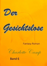 Der Gesichtslose - Charlotte Camp