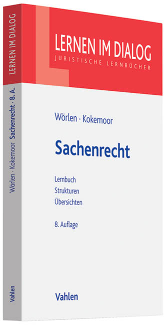 Sachenrecht - Rainer W&ouml;rlen, Axel Kokemoor