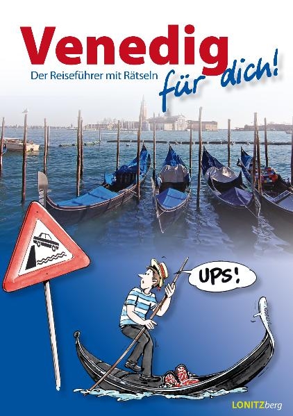 Venedig f&uuml;r dich! - K. Pongracz