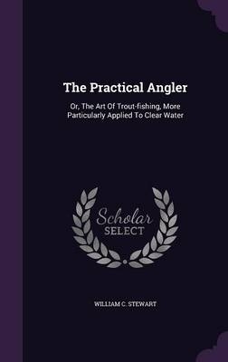 The Practical Angler