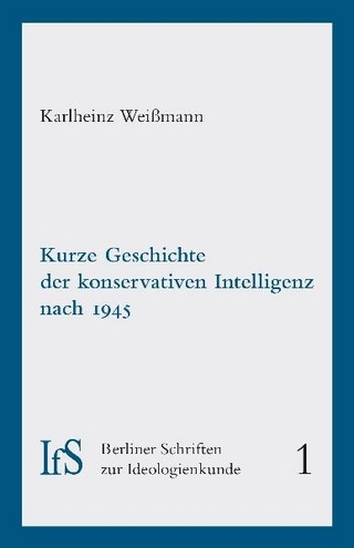 Kurze Geschichte der konservativen Intelligenz nach 1945