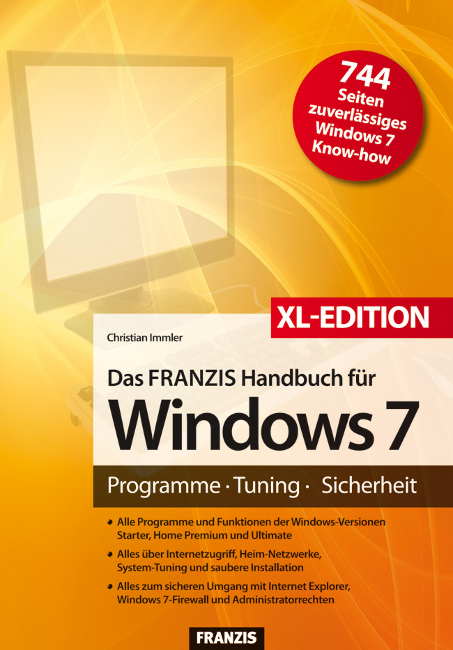 Das Franzis Handbuch für Windows 7 - XL Sonderausgabe - Christian Immler