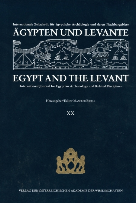 &Auml;gypten und Levante /Egypt and the Levant. Internationale Zeitschrift... / &Auml;gypten und Levante/ Egypt and the Levant. XX/2010 - 