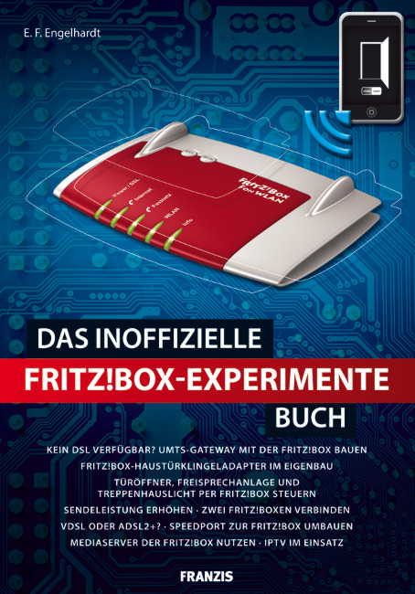 Experimente mit der FRITZ!Box - E F Engelhardt