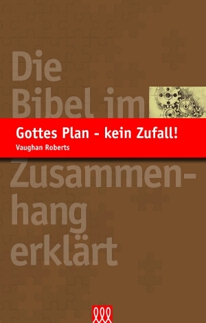 Gottes Plan - kein Zufall! - Vaughan Roberts