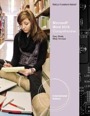 Microsoft® Word 2010 - Misty Vermaat, Gary Shelly