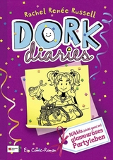 DORK Diaries, Band 02: Nikkis (nicht ganz so) glamour&ouml;ses Partyleben - Rachel Ren&eacute;e Russell