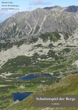 Schattenspiel  der Berge - Manfred Burba, Helmut Glatz, Martin Westenberger