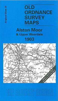 Alston Moor and Upper Weardale 1903 - Robert Forsythe