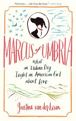 Marcus of Umbria - Justine Van der Leun