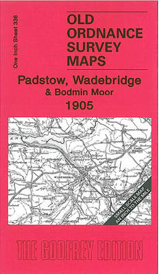 Padstow, Wadebridge and Bodmin Moor 1905 - Richard Oliver