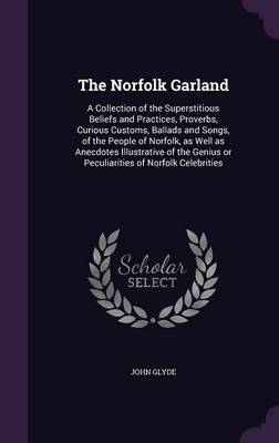 The Norfolk Garland - John Glyde