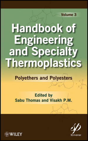 Handbook of Engineering and Specialty Thermoplastics, Volume 3 - 