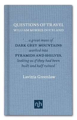 Questions of Travel - Lavinia Greenlaw