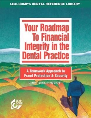 Your Roadmap to Financial Integrity in the Dental Practice