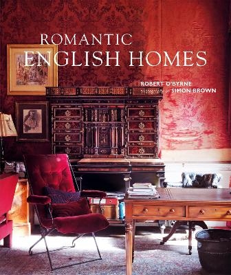 Romantic English Homes - Robert O&rsquo;Byrne