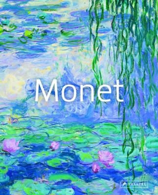 Great Masters of Art: Monet - Simona Bartolena
