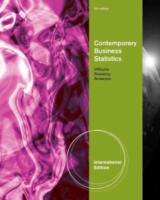 Contemporary Business Statistics, International Edition (with Printed Access Card) - David Anderson, Dennis Sweeney, Thomas Williams