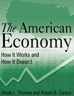 The American Economy - Wade L. Thomas, Robert B. Carson