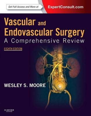 Vascular and Endovascular Surgery E-Book