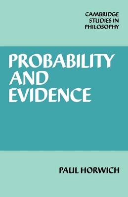 Probability and Evidence - Paul Horwich