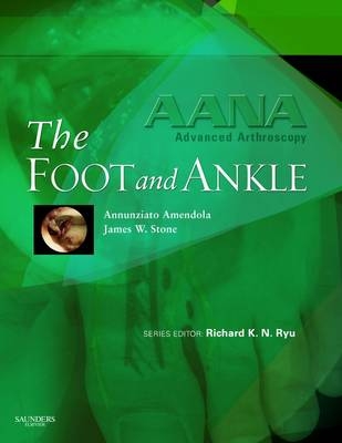 Aana Advanced Arthroscopy: The Foot and Ankle E-Book
