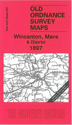 Wincanton, Mere and District 1897