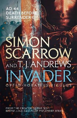 Invader - Simon Scarrow, T. J. Andrews